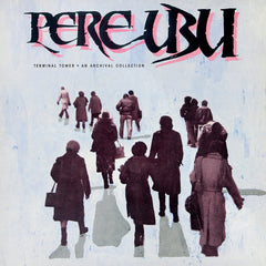 Pere Ubu - Terminal Tower - [Vinyl]