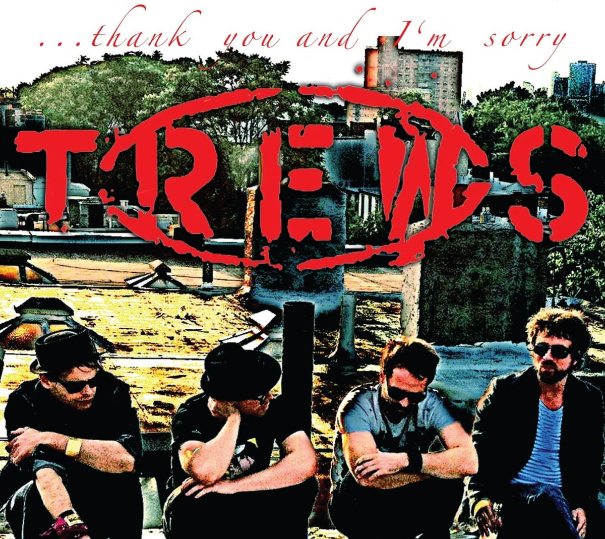 The Trews - THANK YOU AND I'M SORRY - [CD]
