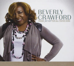 Beverly Crawford - THANK YOU FOR ALL YOU'VE DONE - [CD]