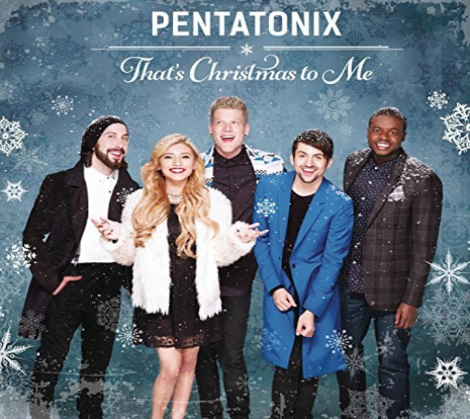 Pentatonix - THAT'S CHRISTMAS TO ME - [CD]