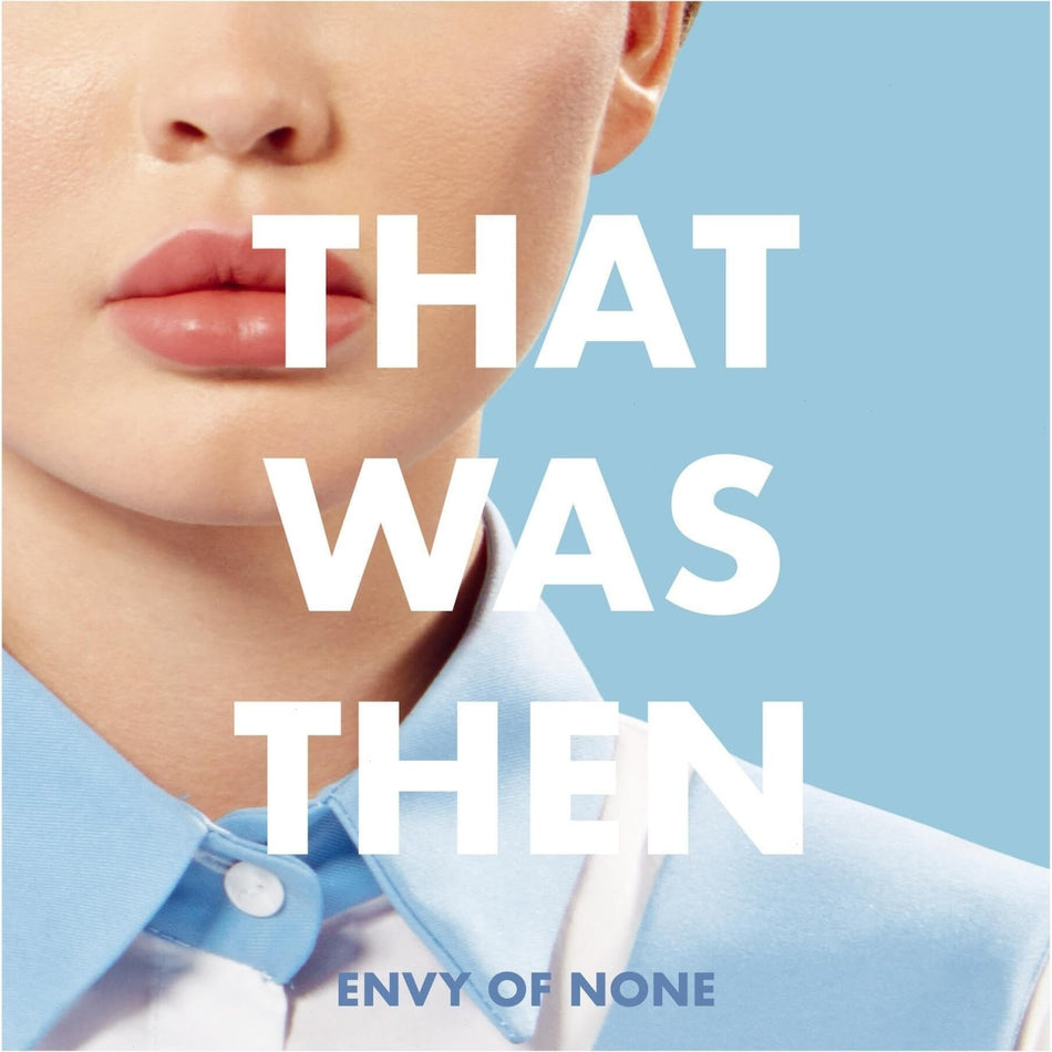 Envy of None - That Was Then This Is Now - [Vinyl]
