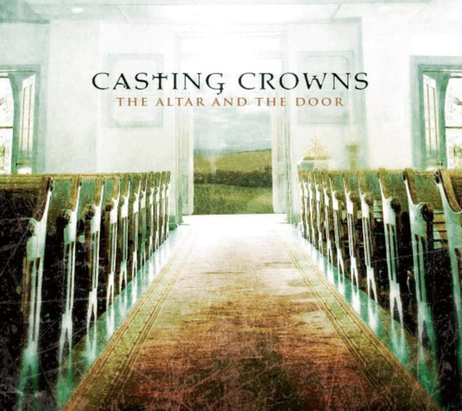 Casting Crowns - The Altar and The Door - [CD]
