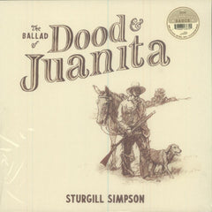 Sturgill Simpson - Ballad Of Dood & Juanita - (Indie Exclusive) - [Vinyl]