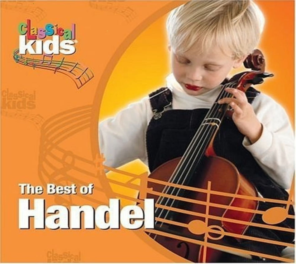 Classical Kids - Best of Classical Kids: George Frederic Handel - [CD]