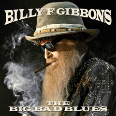 Billy F Gibbons - The Big Bad Blues - [Vinyl]