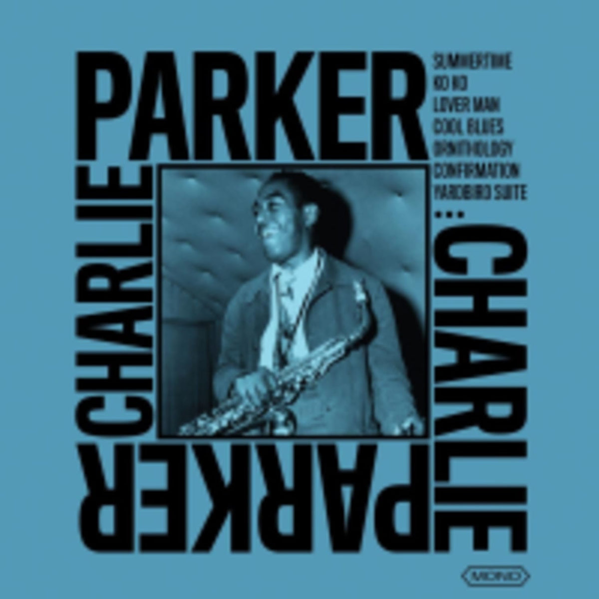 Parker Charlie - THE BIRD - [Vinyl]