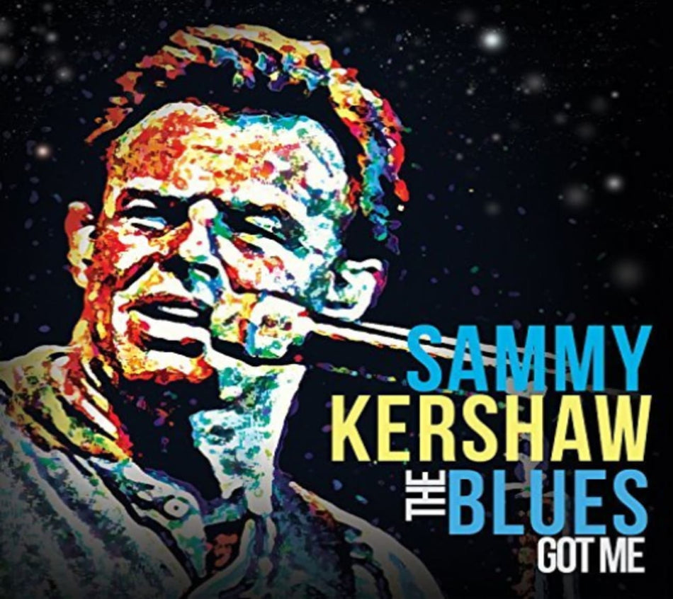 Sammy Kershaw - The Blues Got Me - [CD]
