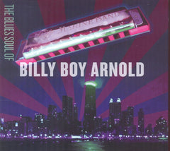Billy Boy Arnold - THE BLUES SOUL OF - [CD]