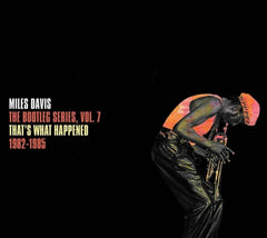 Miles Davis - The Bootleg Series Vol. 7: That's What Happened 1982-1985 - (Boxed Set) - [CD]