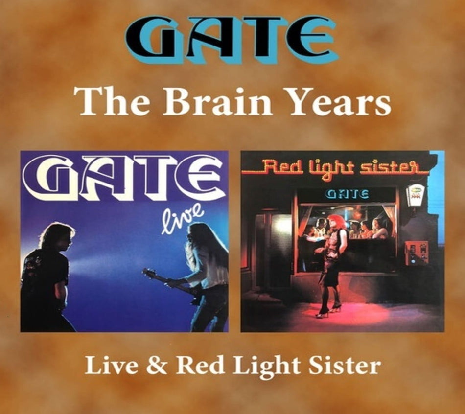 The Gate - The Brain Years: Live & Red Light Sister - (Remastered) - [CD]
