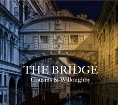 Cousins & Willoughby - Bridge - [CD]