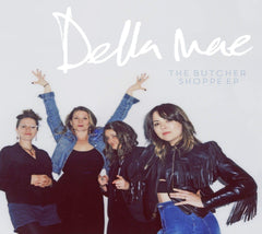 Della Mae - The Butcher Shoppe - (Extended Play) - [CD]