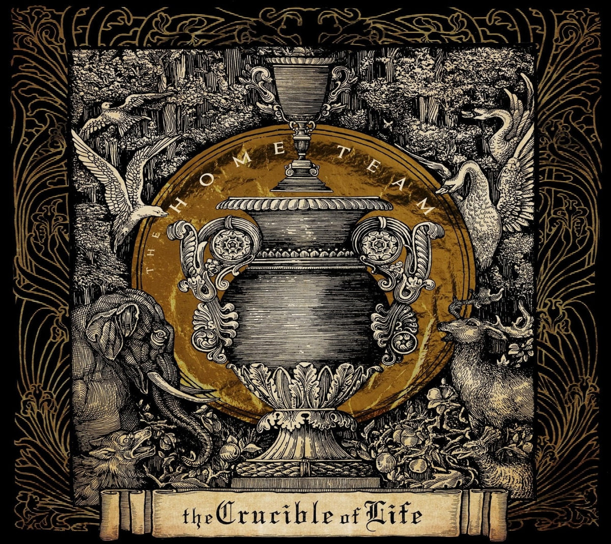 The Home Team - Crucible Of Life - [CD]