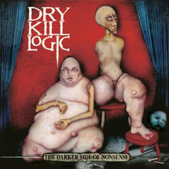 Dry Kill Logic - The Darker Side of Nonsense - 25th Anniversary Edition - MILKY CLEAR - (Clear ) - [Vinyl]