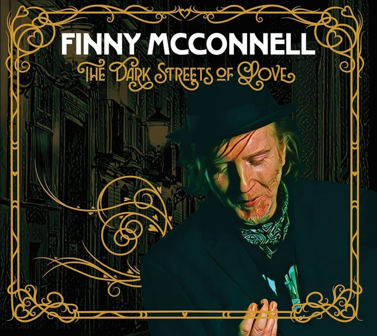 Finny McConnell - The Dark Streets of Love - [CD]