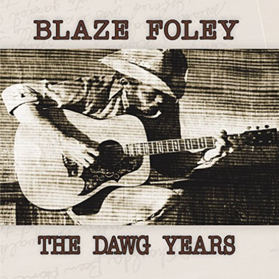 Blaze Foley - The Dawg Years - [Vinyl]