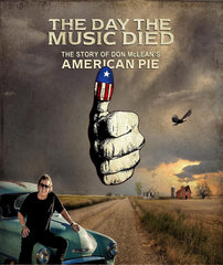 The Day the Music Died: The Story of Don McLean's American Pie - [Blu-ray]
