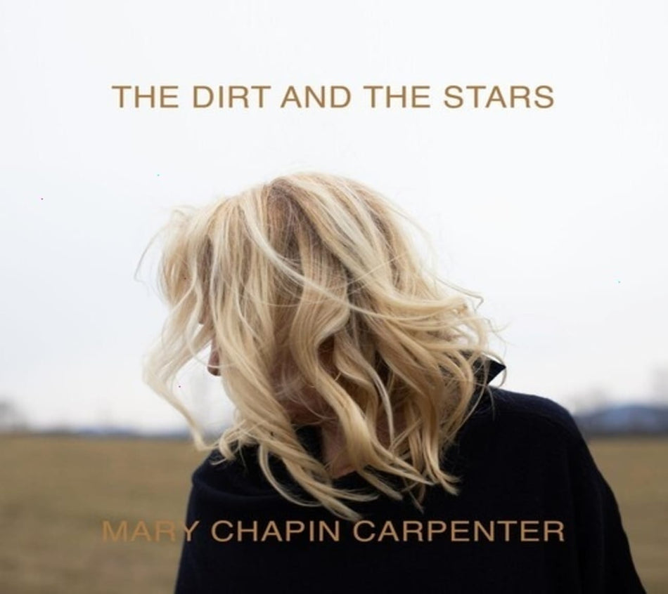 Mary Chapin Carpenter - The Dirt and the Stars - [CD]