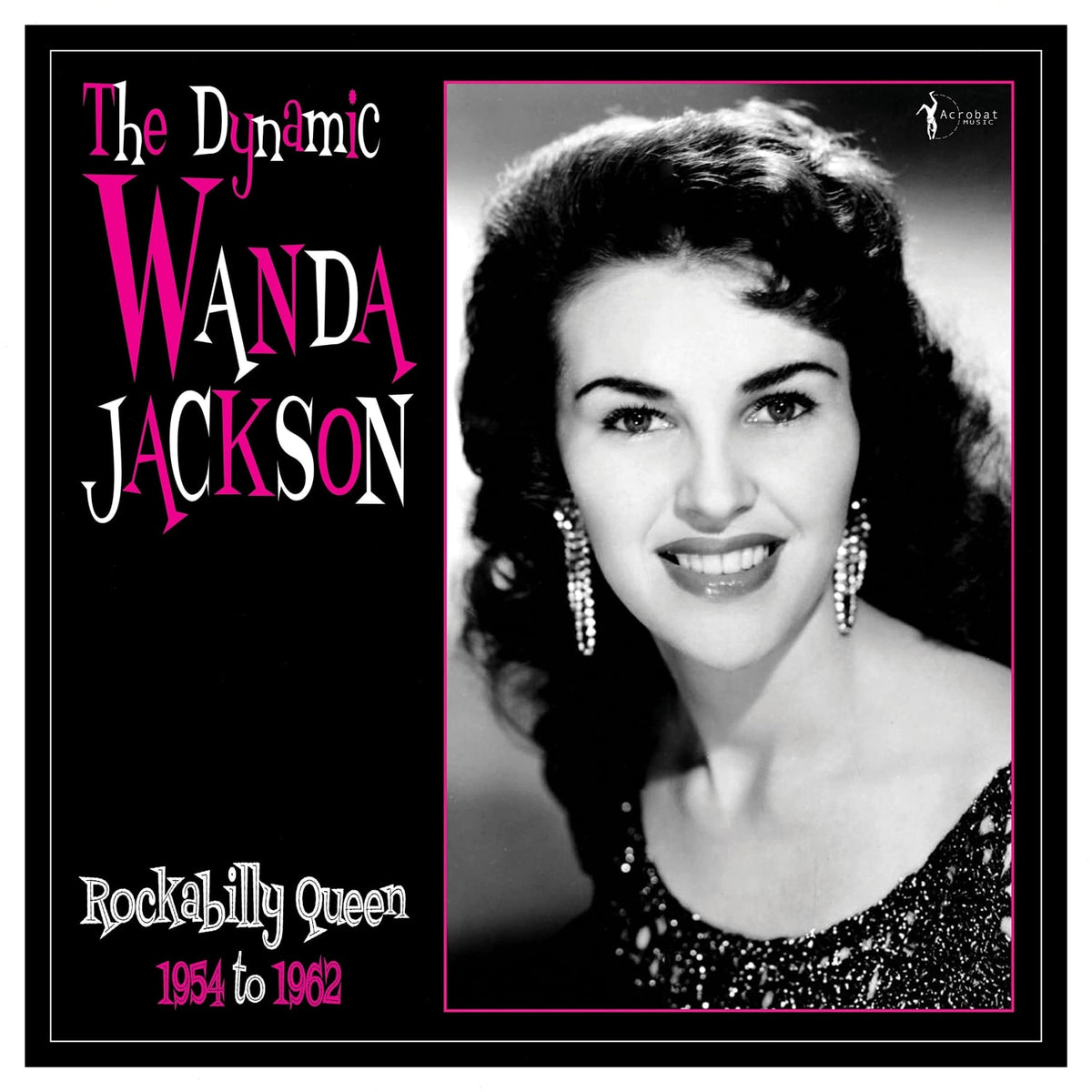 Wanda Jackson - The Dynamic Wanda Jackson: Rockabilly Queen 1954-1962 - [Vinyl]