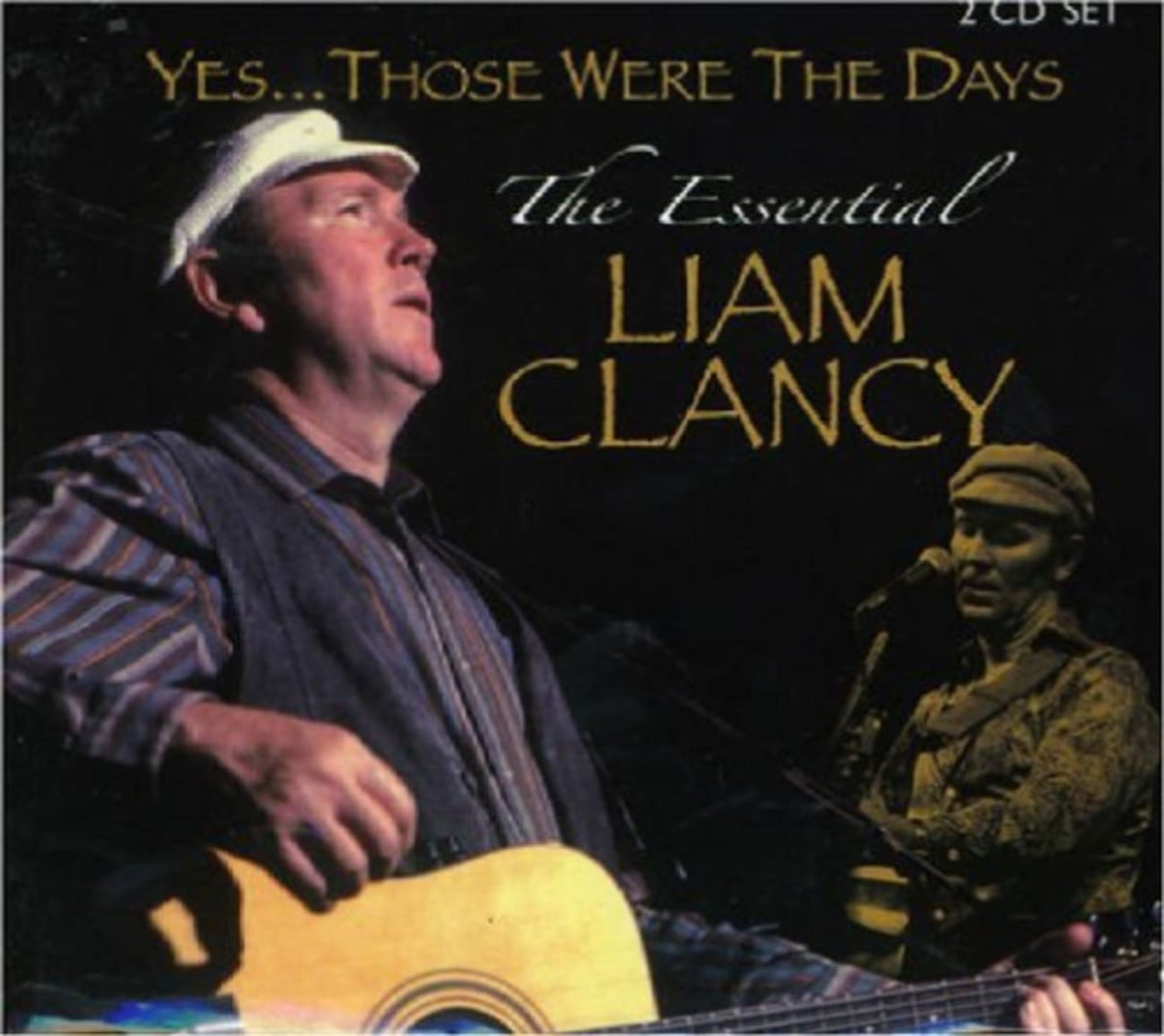Liam Clancy - Those Were the Days: Essential Liam Clancy - [CD]