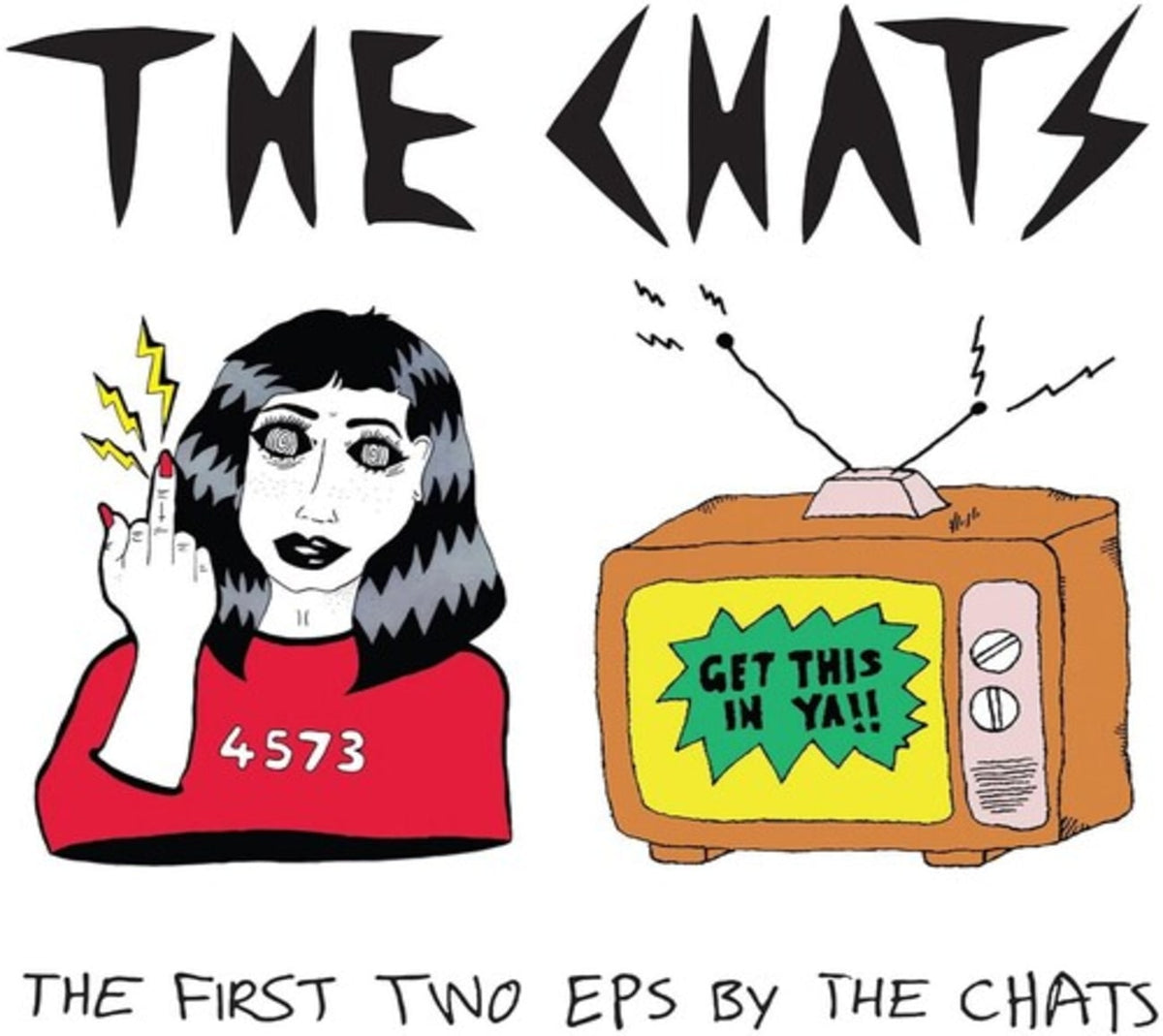 The CHATS - The First Two Eps By The Chats - [CD]