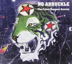 Nq Arbuckle - THE FUTURE HAPPENS ANYWAY - [CD]