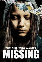 THE GIRL WHO WASN'T MISSING - [DVD]