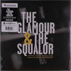 Mike Mccready - The Glamor & the Squalor (Original Motion Picture Score) - [Vinyl]