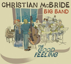 Christian McBride Big Band - The Good Feeling - [CD]