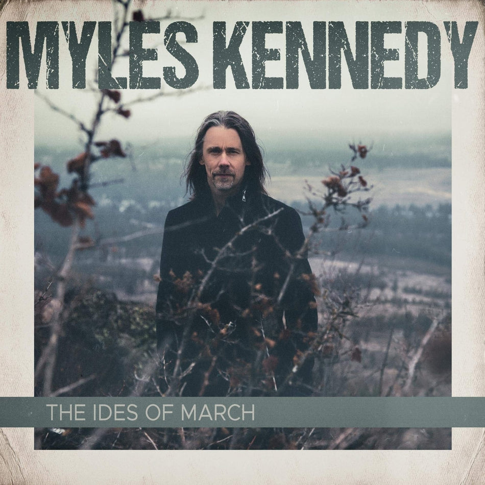 Myles Kennedy - The Ides Of March (2LP Gatefold) - (Gatefold LP Jacket) - [Vinyl]