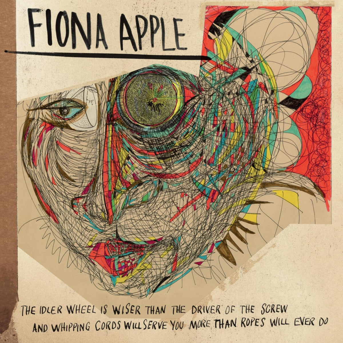 Fiona Apple - The Idler Wheel Is Wiser Than The Driver Of The Screw And Whipping Cor ds Will Serve You More Than Ropes Will Ever Do - (180 Gram Vinyl) - [Vinyl]