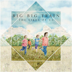 Big Big Train - The Likes Of Us - (Gatefold LP Jacket) - [Vinyl]