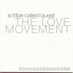A Tribe Called Quest - The Love Movement [Explicit Content] - (Parental Advisory Explicit Lyrics, Bonus Tracks, 140 Gram Vinyl) - [Vinyl]
