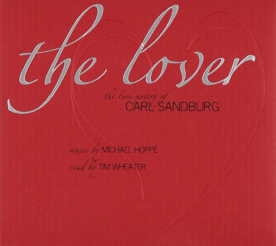 Michael HoppÃ© - The Lover: The Love Poetry Of Carl Sandburg - [CD]