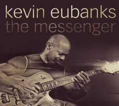 Kevin Eubanks - The Messenger - [CD]