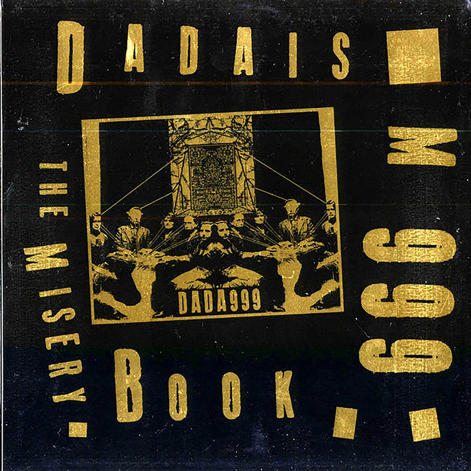 Dadaism 999 - The Misery Book - (Gold) - [Vinyl]