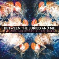 Between the Buried and Me - The Parallax: Hypersleep Dialogs - [Vinyl]