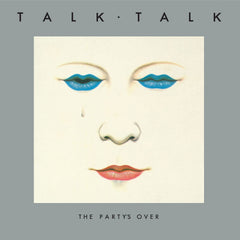 Talk Talk - The Party's Over (40th Anniversary Edition) - (Anniversary Edition) - [Vinyl]
