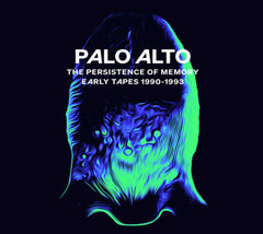 Palo Alto - The Persistence Of Memory (Early Tapes 1990-1993) - [CD]
