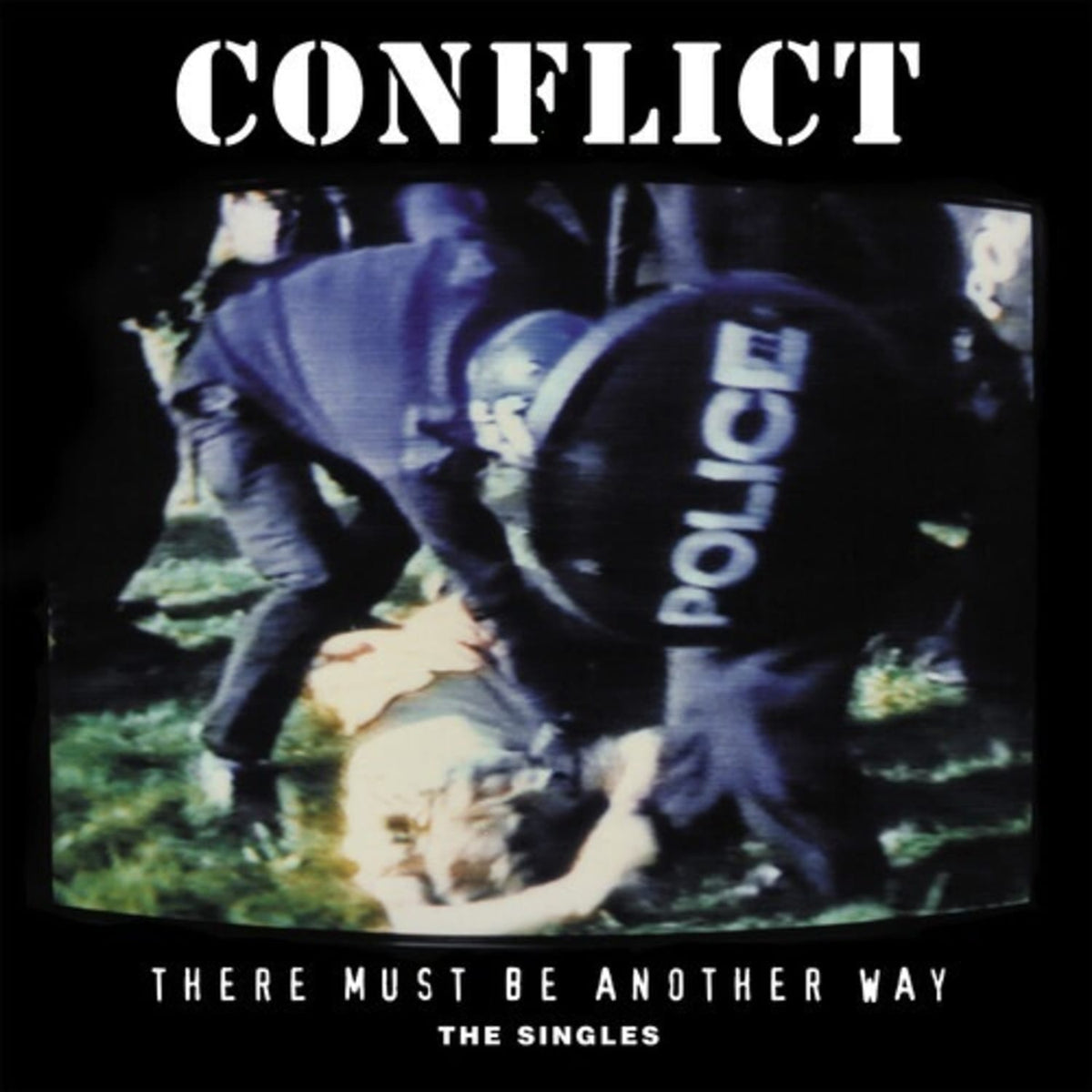Conflict - There Must Be Another Way: The Singles - [Vinyl]