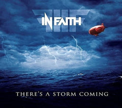 In Faith - There's a Storm Coming - [CD]