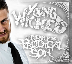 Young Wicked - The Return Of The Prodigal Son - [CD]