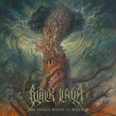 Black Lava - The Savage Winds To Wisdom - [Vinyl]