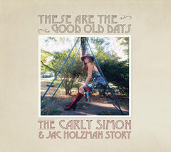 Carly Simon - These Are The Good Old Days: The Carly Simon & Jac Holzman Story - [CD]