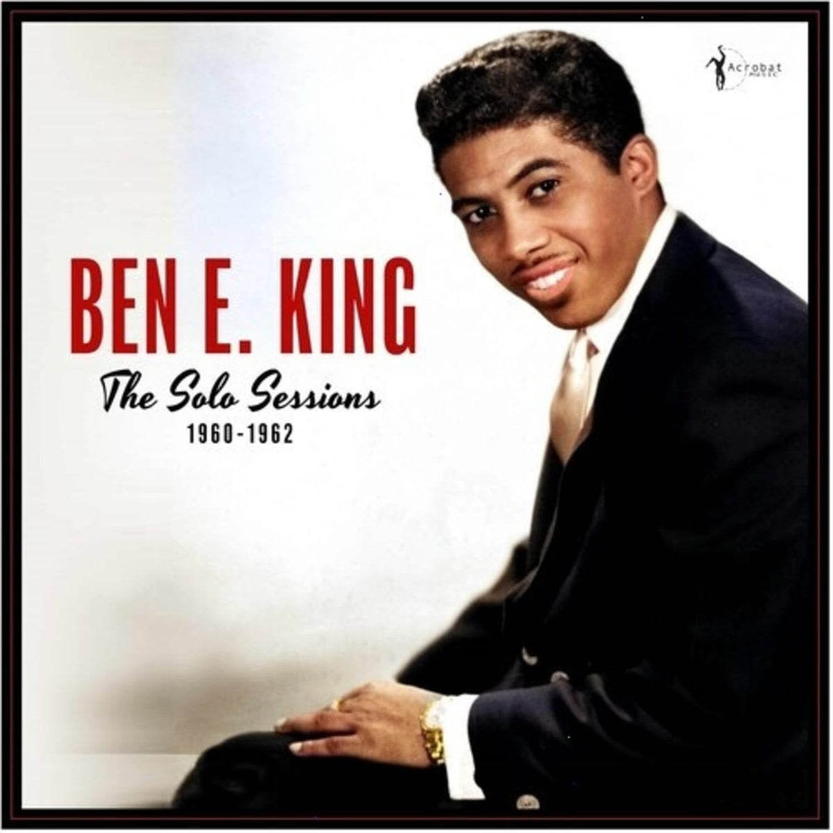 Ben E. King - Solo Sessions 1960-1962 - [Vinyl]
