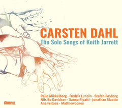 Carsten Dahl - Solo Songs of Keith Jarrett - [CD]