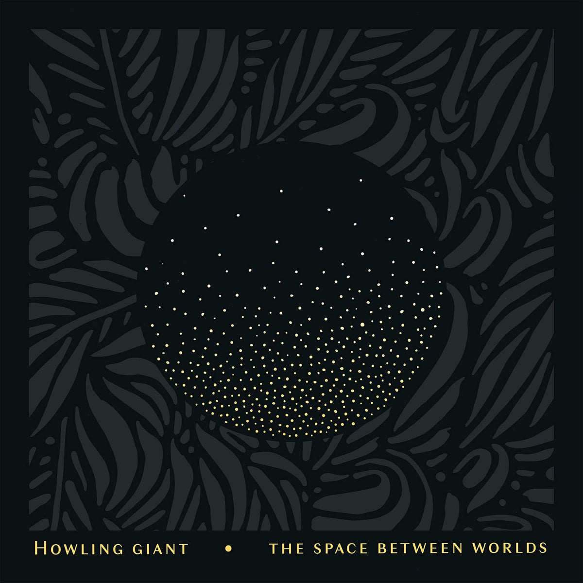 Howling Giant & Sergeant Thunderhoof - The Space Between Worlds - [Vinyl]