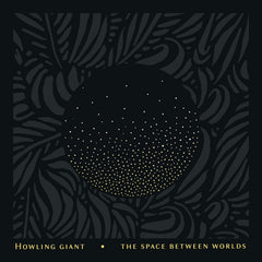 Howling Giant & Sergeant Thunderhoof - The Space Between Worlds - [Vinyl]