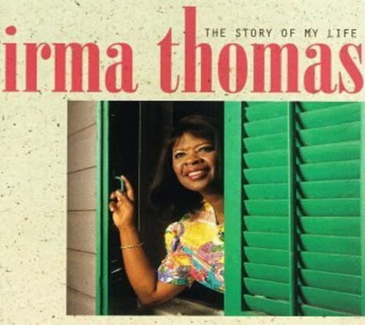 Irma Thomas - Story of My Life - [CD]