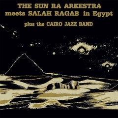 SUN RA & ARKESTRA / SALAH RAGAB - The Sun Ra Arkestra Meets Salah Ragab in Egypt - (Booklet) - [Vinyl]